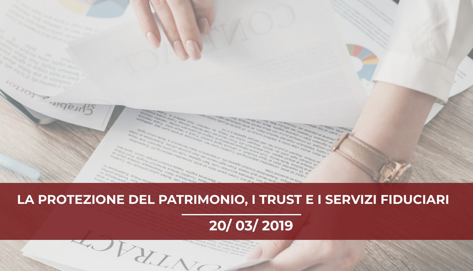 LA PROTEZIONE DEL PATRIMONIO, I TRUST E I SERVIZI FIDUCIARI