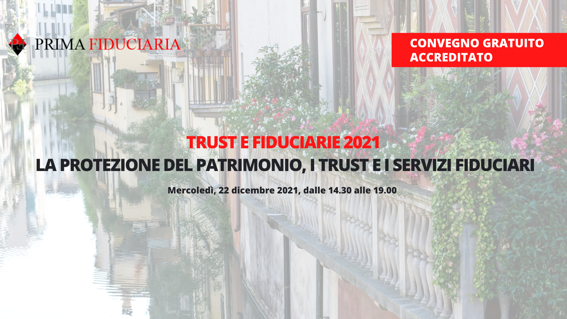 Convegno Padova 2021: La protezione del patrimonio, il trust e i servizi fiduciari