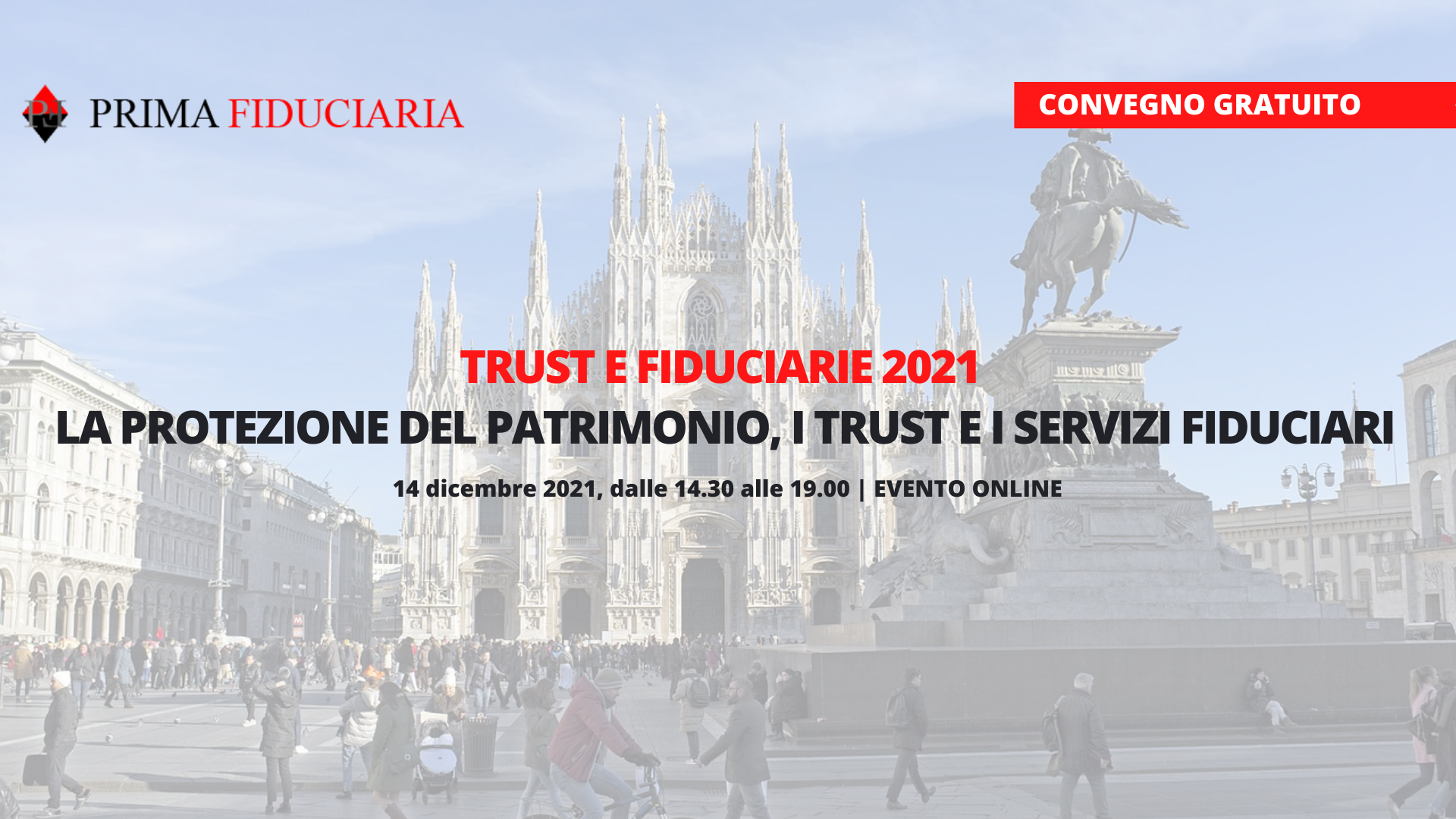 Convegno formativo Milano: La protezione del patrimonio, il trust e i servizi fiduciari