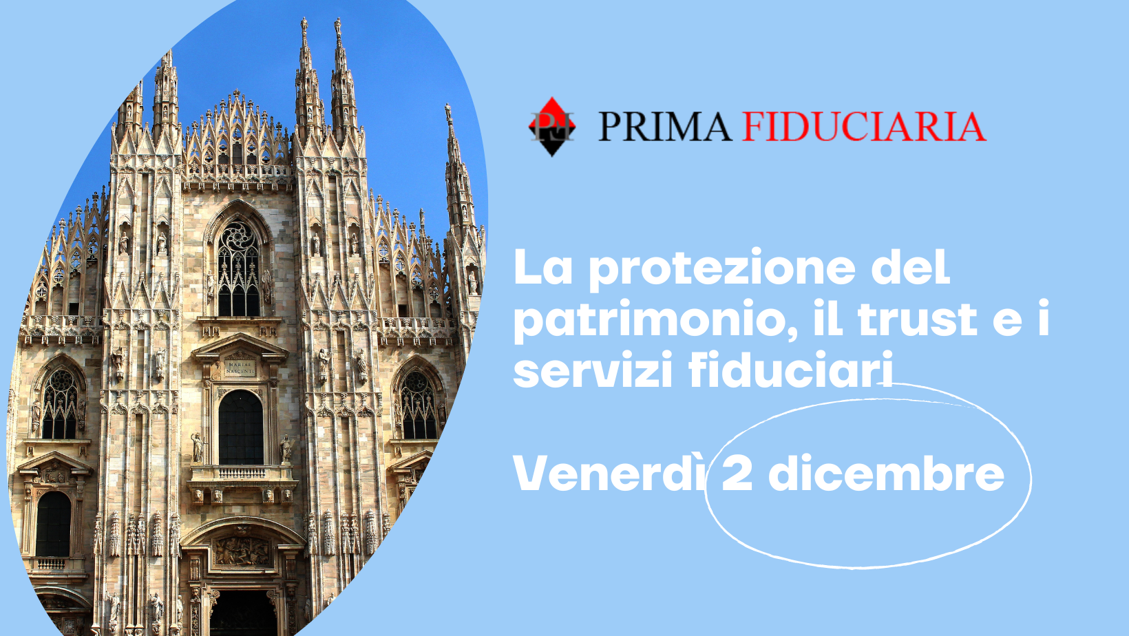 Convegno online: LA PROTEZIONE DEL PATRIMONIO, I TRUST E I SERVIZI FIDUCIARI